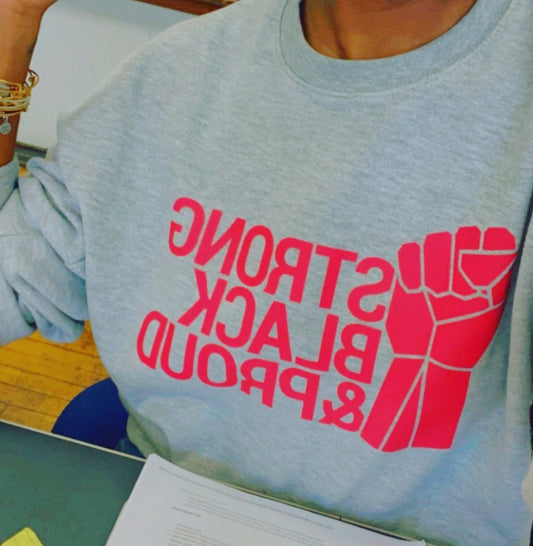 Strong Black Proud Sweatshirt